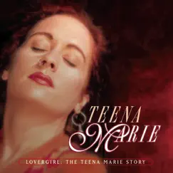 Lovergirl: The Teena Marie Story by Teena Marie album reviews, ratings, credits