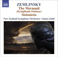 Zemlinsky: Die Seejungfrau & Sinfonietta by James Judd & New Zealand Symphony Orchestra album reviews, ratings, credits