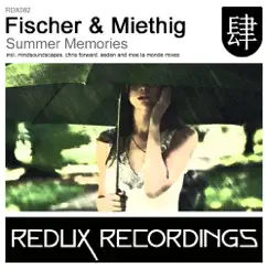 Summer Memories (Remixes) - EP by Fischer & Miethig album reviews, ratings, credits