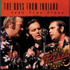 Good Time Blues by The Boys from Indiana album reviews, ratings, credits