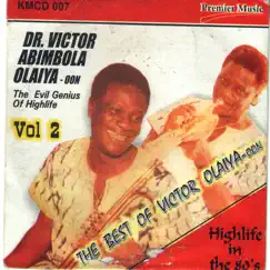 The Evil Genius Of Highlife Vol. 2 by Dr. Victor Olaiya album reviews, ratings, credits