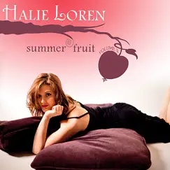 Summer Fruit Volume 2 - Single by Halie Loren album reviews, ratings, credits