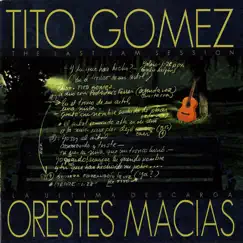 La Ultima Descarga (The Last Jam Session) by Tito Gomez & Orestes Macias album reviews, ratings, credits