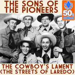 The cowboy's lament (the streets of Laredo) [Digitally Remastered] Song Lyrics