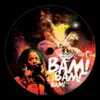 What a Bam Bam album lyrics, reviews, download