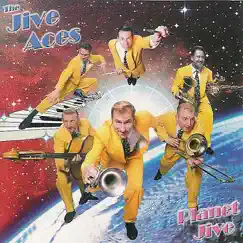 Planet Jive by The Jive Aces album reviews, ratings, credits