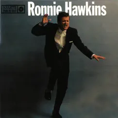 Ronnie Hawkins by Ronnie Hawkins album reviews, ratings, credits