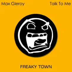 Talk To Me - Single by Max Gleroy album reviews, ratings, credits