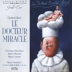 Le Docteur Miracle : Act I, Scene V, 