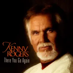 There You Go Again by Kenny Rogers album reviews, ratings, credits