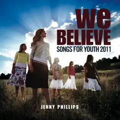 We Believe (with young women only) Song Lyrics