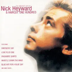 Greatest Hits of Nick Heyward & Haircut 100 by Nick Heyward & Haircut 100 album reviews, ratings, credits