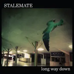 Long Way Down by Stalemate album reviews, ratings, credits