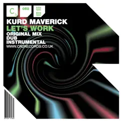 Let's Work by Kurd Maverick album reviews, ratings, credits