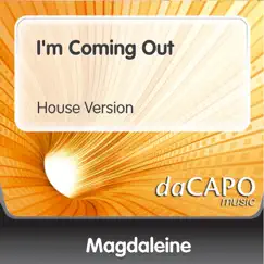 I'm Coming Out (House Version) Song Lyrics