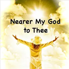 Nearer My God to Thee Song Lyrics