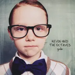 Guile - EP by Kevin and the Octaves album reviews, ratings, credits