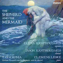 The Shepherd and the Mermaid by Elena Xanthoudakis, Jason Xanthoudakis, Clemens Leske & Triokroma album reviews, ratings, credits