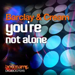 You're Not Alone - EP by Barclay & Cream album reviews, ratings, credits