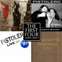 The First Four by Pistolero album reviews, ratings, credits