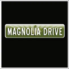 Magnolia Drive - EP by Magnolia Drive album reviews, ratings, credits