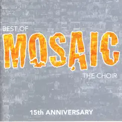 Best of Mosaic - 15Th Anniversary by Mosaic album reviews, ratings, credits