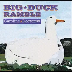 Big Duck Ramble - Single by Caroline Doctorow album reviews, ratings, credits