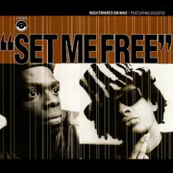 Set Me Free - EP by Nightmares On Wax album reviews, ratings, credits