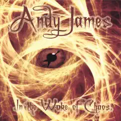 In the Wake of Chaos by Andy James album reviews, ratings, credits