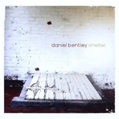 Shelter by Daniel Bentley album reviews, ratings, credits