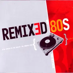 Remixed '80s by Various Artists album reviews, ratings, credits