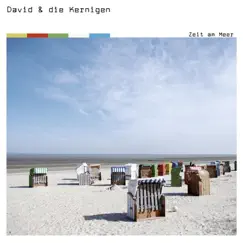 Zeit am Meer by David & die Kernigen album reviews, ratings, credits