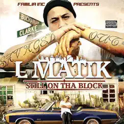 Still On tha Block by L Matik album reviews, ratings, credits