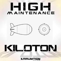Kiloton - Single by High Maintenance album reviews, ratings, credits