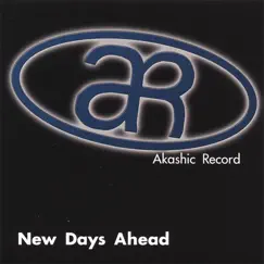 New Days Ahead by Akashic Record album reviews, ratings, credits