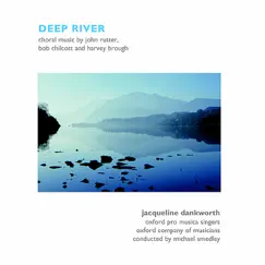 Feel the Spirit: Deep River (arr. John Rutter) Song Lyrics