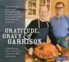 Gratitude, Gravity & Garrison album lyrics, reviews, download