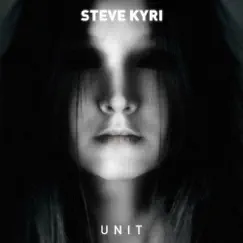 Unit - EP by Steve Kyri album reviews, ratings, credits