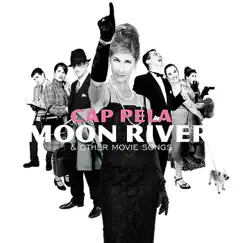 Moon River by Cap Pela album reviews, ratings, credits