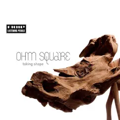 Taking Shape by Ohm Square album reviews, ratings, credits