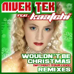 Wouldn't Be Christmas (Without Your Love) [Matt Pop Club Mix] Song Lyrics