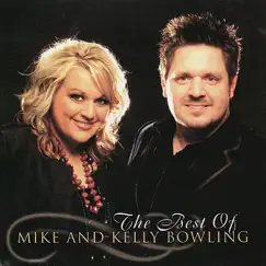 The Best of Mike and Kelly Bowling by Mike & Kelly Bowling album reviews, ratings, credits