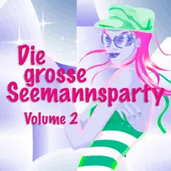 Die Grosse Seemannsparty Vol. 2 by Hardy Kingston album reviews, ratings, credits