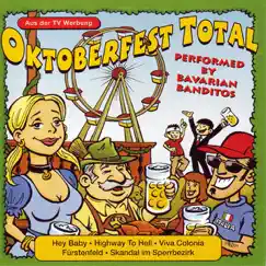 Oktoberfest total by Bavarian Banditos album reviews, ratings, credits