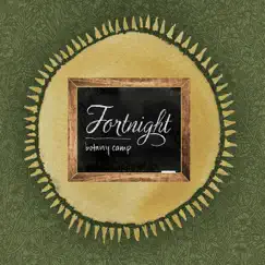 Botany Camp - EP by Fortnight album reviews, ratings, credits
