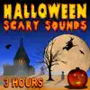 Halloween Scary Sounds (3 Hours) album lyrics, reviews, download