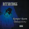 Romper Room Gangster album lyrics, reviews, download