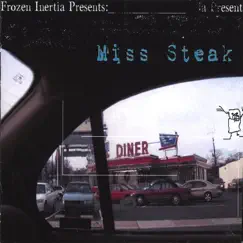 Miss Steak by Frozen Inertia album reviews, ratings, credits