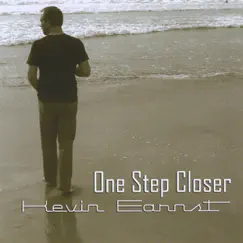 One Step Closer by Kevin Earnst album reviews, ratings, credits