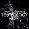 Toxicology Music album lyrics, reviews, download